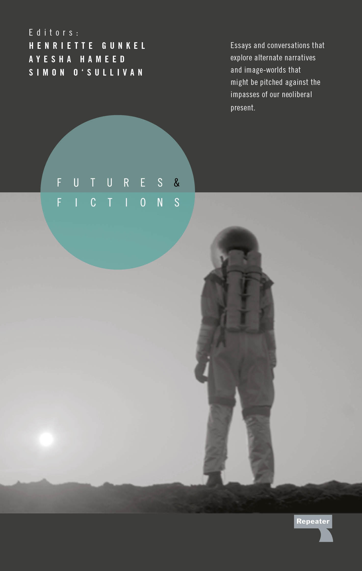 Image result for Futures and Fictions, Henriette Gunkel, Ayesha Hameed, Simon O’Sullivan, Eds.