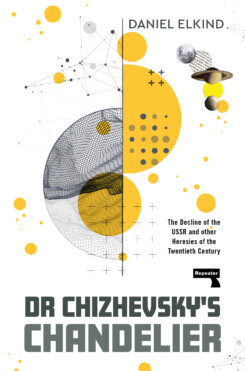 Cover of Dr Chizhevsky's Chandelier, an abstract design reflecting planets and orbits