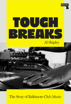 Cover of Tough Breaks, with black-and-white photo of the hands of a DJ using a turntables