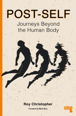 Cover of Post-Self, showing a trio human figures increasingly phasing out of existence